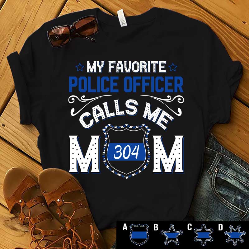 Swirl My Favorite Police Officer Calls Me Mom Thin Blue Line Personalized Police Shirt