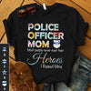 I Raised My Police Officer Flower Thin Blue Line Personalized Police Shirt