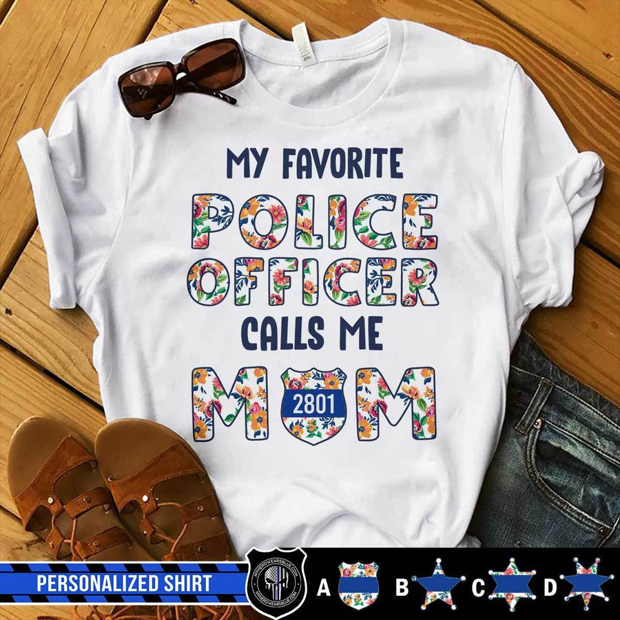 My Favorite Police Calls Me Tropical Floral Thin Blue Line Personalized Police Shirt