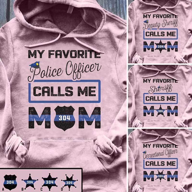 My Favorite Police Officer Calls Me Mom Thin Blue Line Pink Shirt