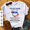 Police Mom Floral Badge I Raise Mine Thin Blue Line Personalized Police Shirt