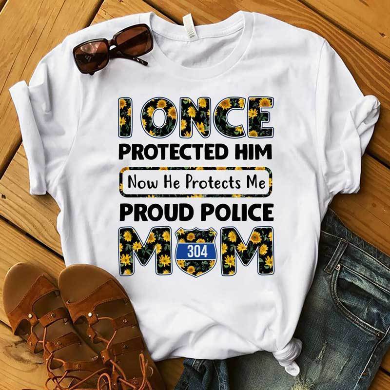 Police Mom I Once Protected Him Sunflower Pattern Thin Blue Line Personalized Police Shirt
