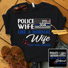 Police Wife With Backup Thin Blue Line Personalized Police Shirt