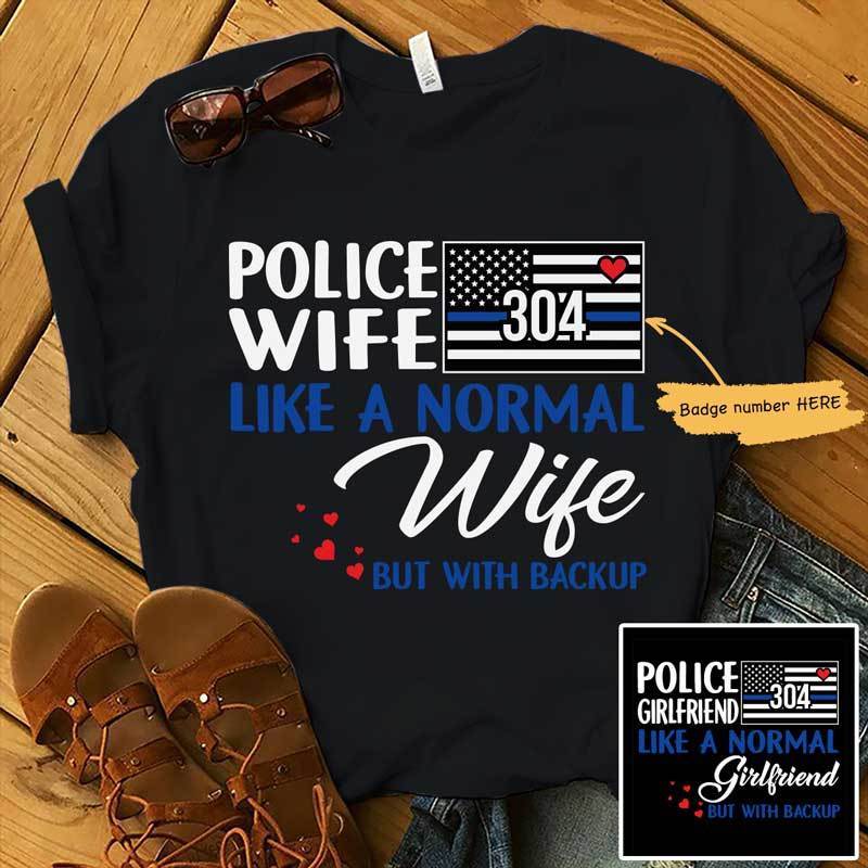 Gifts for Police Officers Police Wife with Backup Thin Blue Line Personalized Police Shirt