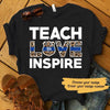 Teach Love Inspire Police Wife Thin Blue Line Personalized Police Shirt