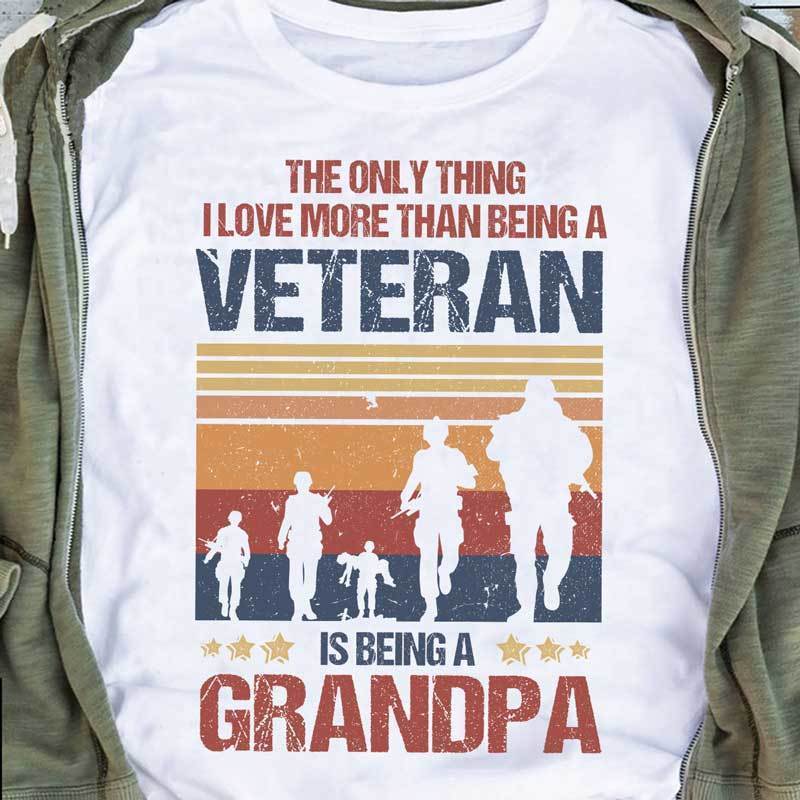 The Only Thing I Love More Than Being Veteran Retro Veteran Shirt