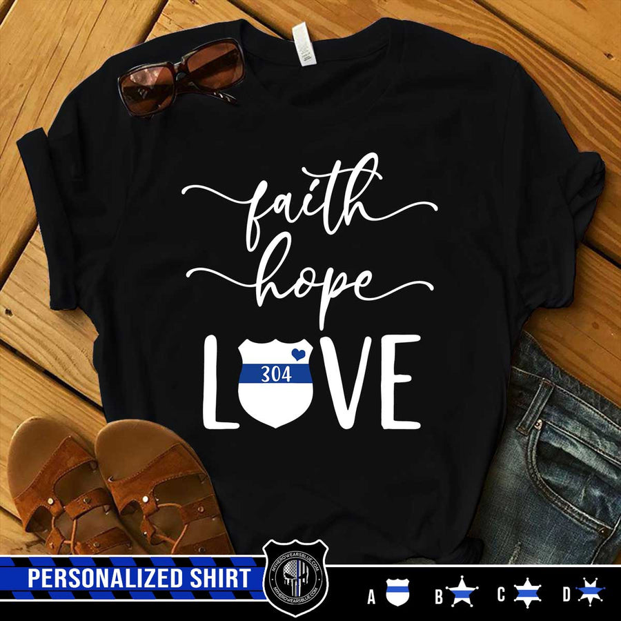 Faith Hope Love Thin Blue Line Personalized Police Shirt