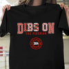 Dibs On The Fireman Slogan Pattern Personalized Shirt