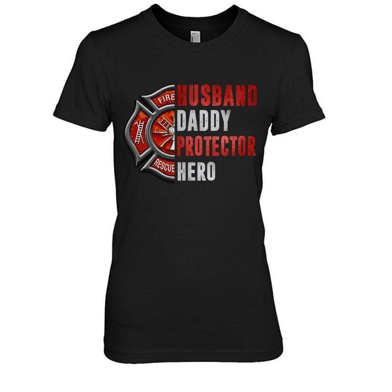 TRL - Husband Daddy Protector Hero Half Firefighter Emblem Shirt