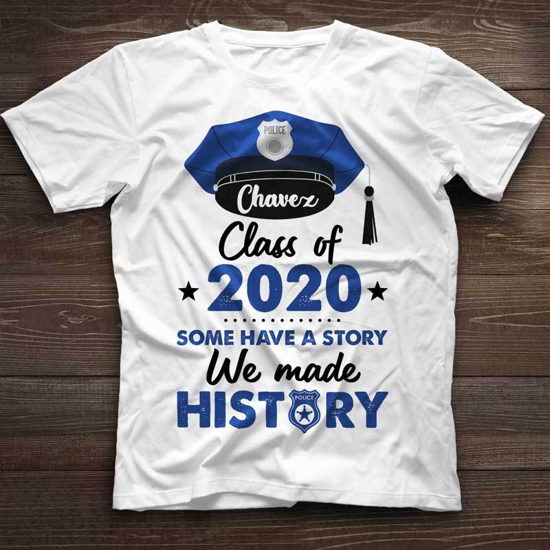 We Made History Police 2020 Thin Blue Line Personalized Police Shirt