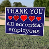 TBL - Thank You All Essential Employees Yard Sign