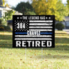 Thin Blue Line - The Legend Has Retired Personalized Yard Sign